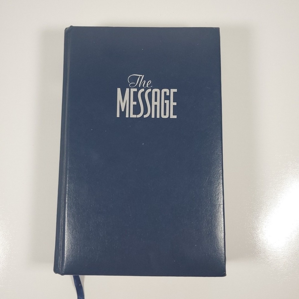 The Message Numbered Edition The Bible in Contemporary Language Navpress 2005